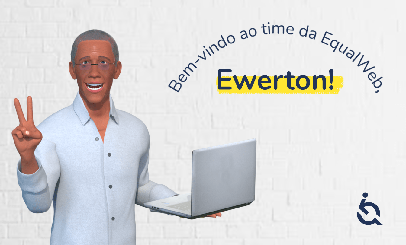 Avatar 3D de Ewerton segurando laptop e fazendo sinal de paz. Texto: "Bem-vindo ao time da EqualWeb, Ewerton!".