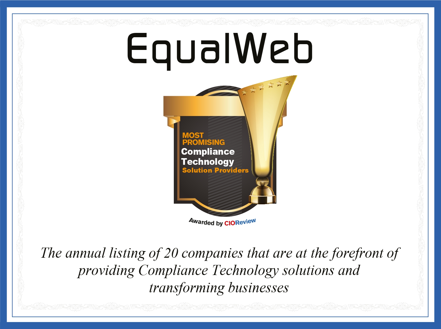 Logotipo EqualWeb sobre selo com troféu dourado e texto "Most Promising Compliance Technology Solution Providers", premiado pela CIOReview.