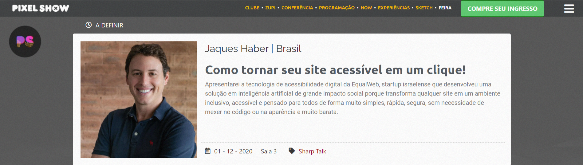 Jaques Haber mostra no Pixel Show como a IA da EqualWeb torna sites acessíveis e inclusivos.