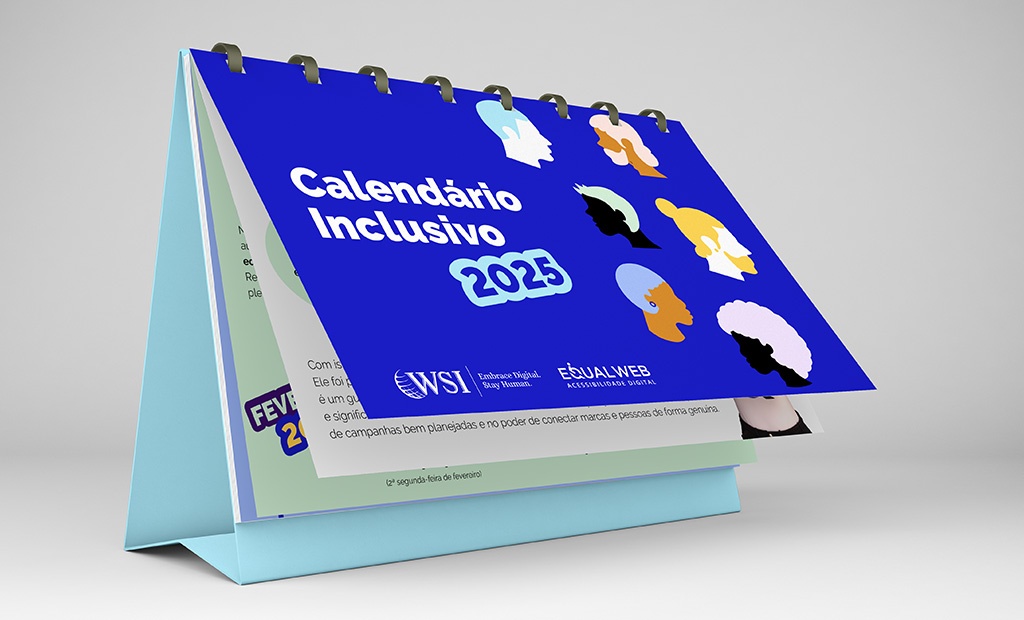 Calendário inclusivo. calendário de mesa escrito "Calendário Inclusivo 2025 - EqualWeb Brasil.