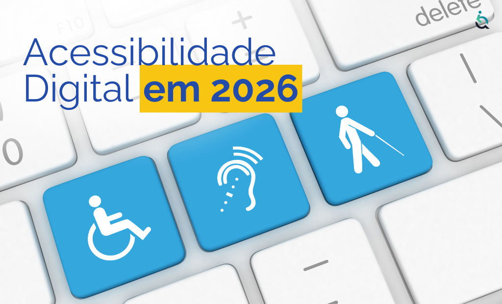 Teclado com teclas azuis mostrando ícones de acessibilidade e texto “Acessibilidade Digital em 2026”.